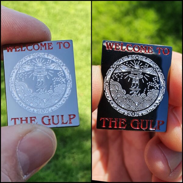 Welcome To The Gulp limited edition enamel pin